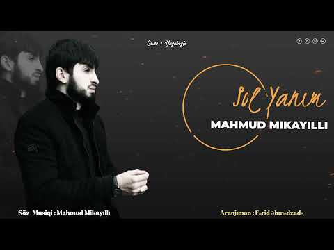 Mahmud Mikayıllı - Sol Yanim 2022 [Official Music]