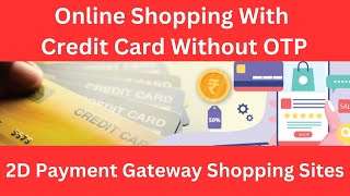 🔴 2D Payment Gateway Shopping Sites | Withdraw Money Without OTP