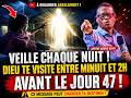 SI VOUS PRIEZ TOUS LES SOIRS ENTRE MINUIT ET 2 HEURES DU MATIN, CECI ARRIVERA LE 47e jour|Aptr Arome