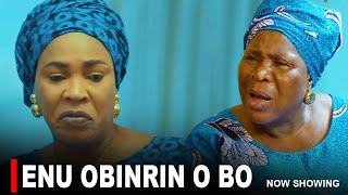 ENU OBINRIN O BO - A Nigerian Yoruba Movie Starring Fausat Balogun |m Faithia Balogun | Yomi Fash Togo Movie