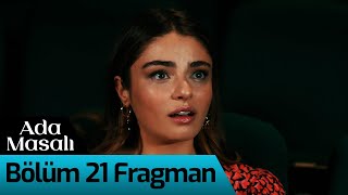 Ada Masalı 21. Bölüm Fragman