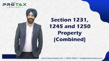 Section 1231,1245 & 1250 Property