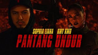 Sophia Liana & Kmy Kmo - Pantang Undur (Official Music Video)