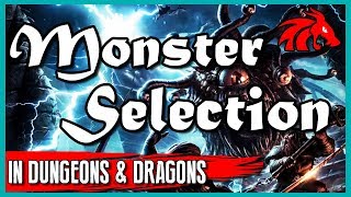How to Select Monsters for D&D Encounters