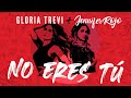 Jennifer Rojo Gloria Trevi No Eres Tú Feat Gloria Trevi Official Video 