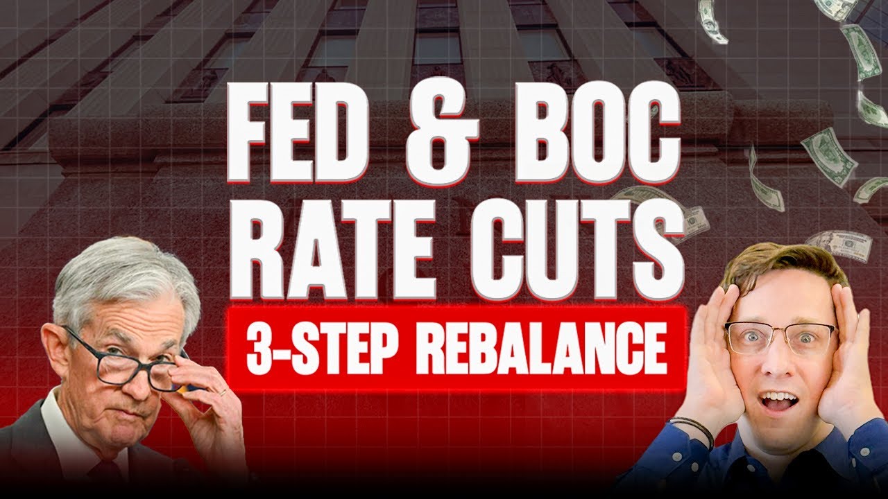 Fed & BoC Rate Cuts: Simple Rebalancing Guide for Canadian Investors 