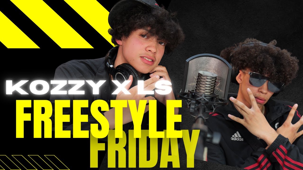 Freestyle Friday  |  Kozzy X LS