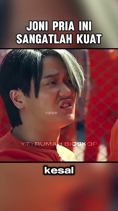 JONI TERKUAT #cuplikanfilm