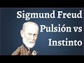 Freud; Pulsión vs Instinto