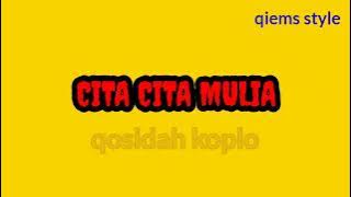 CITA CITA MULIA//PEDAGANG KAKI 5//QOSIDAH JADUL//VERSI KOPLO JARANAN//PUUUWWWIIINUK E POLLLL