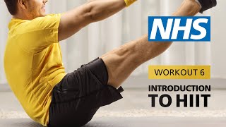 Introduction to HIIT - Workout 6 | NHS