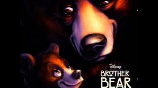 Brother Bear OST - 10 - Three Brothers