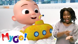 Bath Song | MyGo! Sign Language For Kids | CoComelon - Nursery Rhymes | ASL