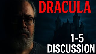 Dracula Chapters 1-5 Discussion (Book Club Readalong)