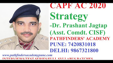 Strategy for CAPF Assistant Commandant 2020 by Asst. Comdt. Dr. Jagtap sir (9867321800/7420831018)