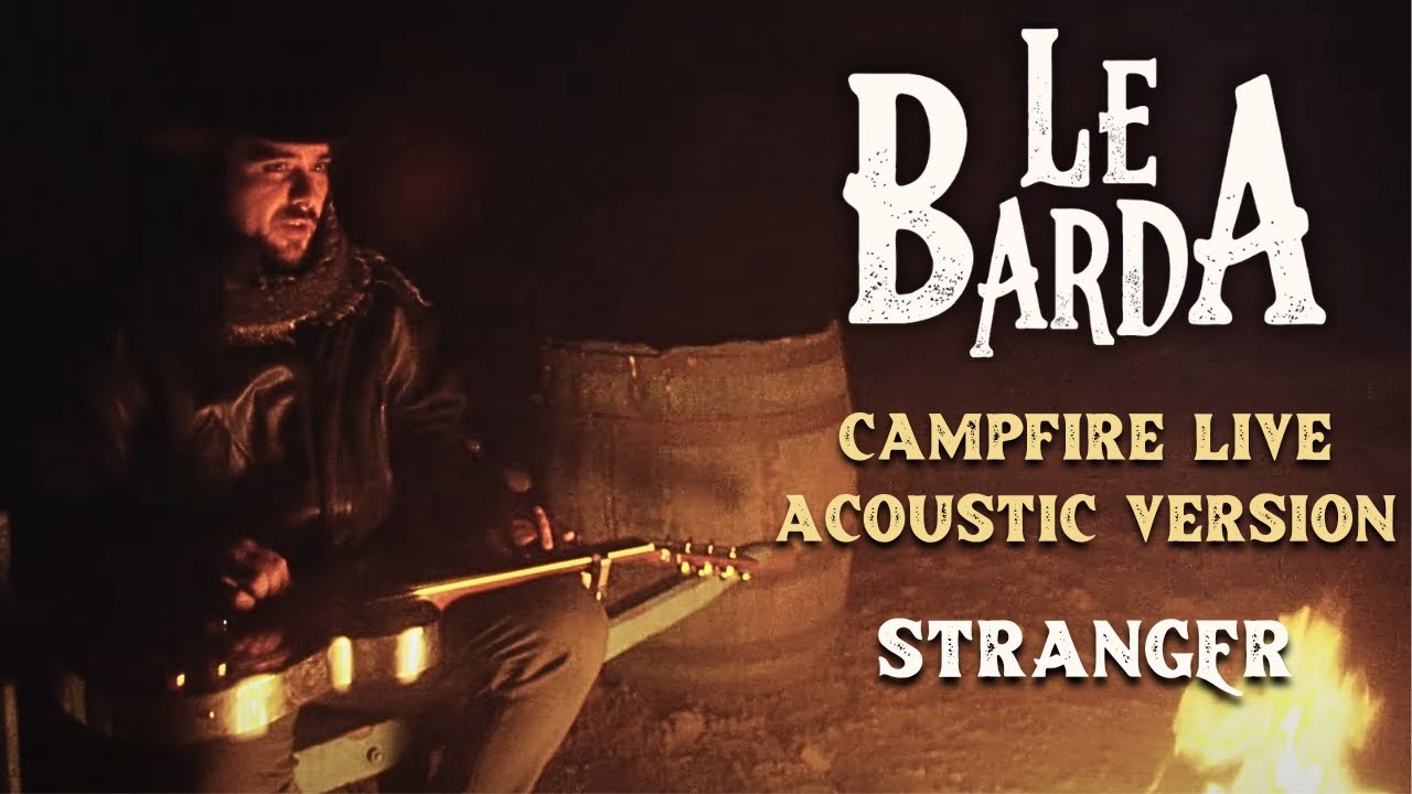 Watch Le Barda - Stranger (live, Acoustic version) on YouTube Watch Le Barda - Stranger (live, Acoustic version) on YouTube