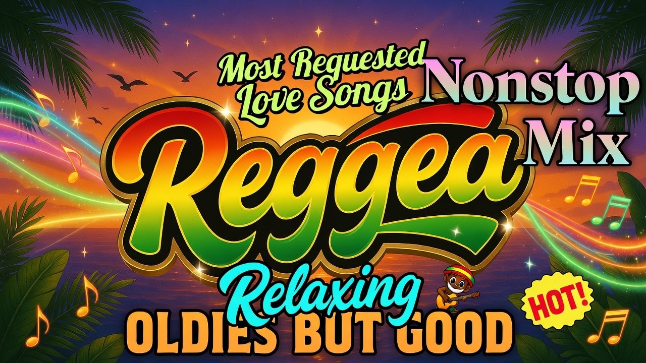 Top Reggae English Vibes 🎶 Love Songs 🔥 Music to Stay With You