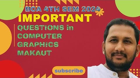 Important Questions in Computer Graphics | #makaut #bca4thsem #computergraphics