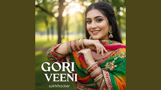 Download Lagu GORI VEENI MP3