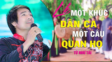 Liên Khúc Trữ Tình Một Khúc Dân Ca Một Câu Quan Họ - Nhạc Trữ Tình Quê Hương Từ Như Tài Chọn Lọc