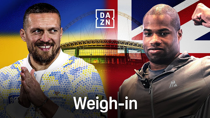 OLEKSANDR USYK VS. DANIEL DUBOIS 2 WEIGH IN LIVESTREAM