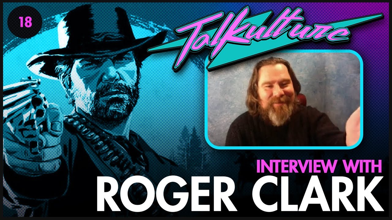 Red Dead Redemption 2 Interview [Roger Clark] Arthur Morgan Voice Actor 