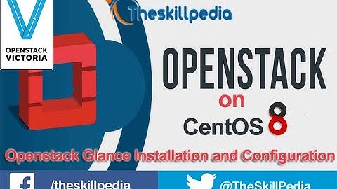Openstack Victoria Image Service Glance | openstack Victoria tutorial