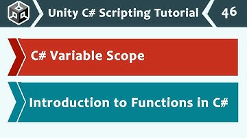 Variable Scope & Introduction to Functions - Unity C# Scripting Tutorial 46 🚀