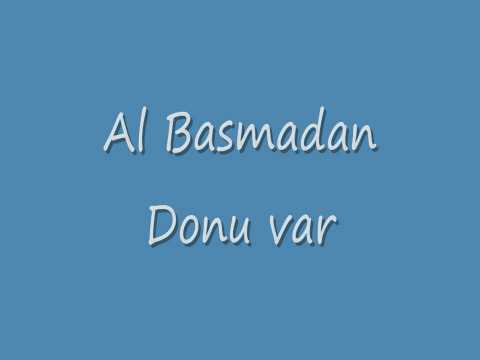 Matrax Marş - Al Basmadan Donu Var