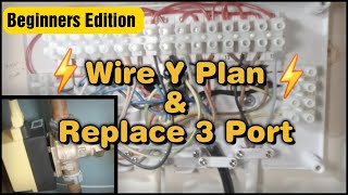 Wire Y Plan System &  3 Port Valve Replacement