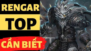 [LOL Mobile] Rengar Tốc Chiến : Rengar Đi Top Cần Biết - Hướng Dẫn Chơi Rengar Top