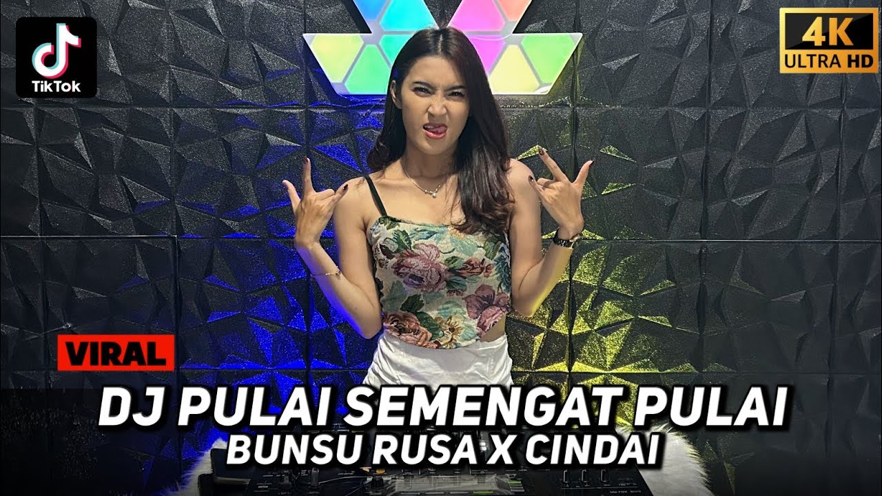 Fdj Kyra Beby - DJ Pulai Semengat Pulai (BUNSU RUSA) DJ Cindai ! DUGEM VIRAL TIKTOK 2025 @Kyrabeby 