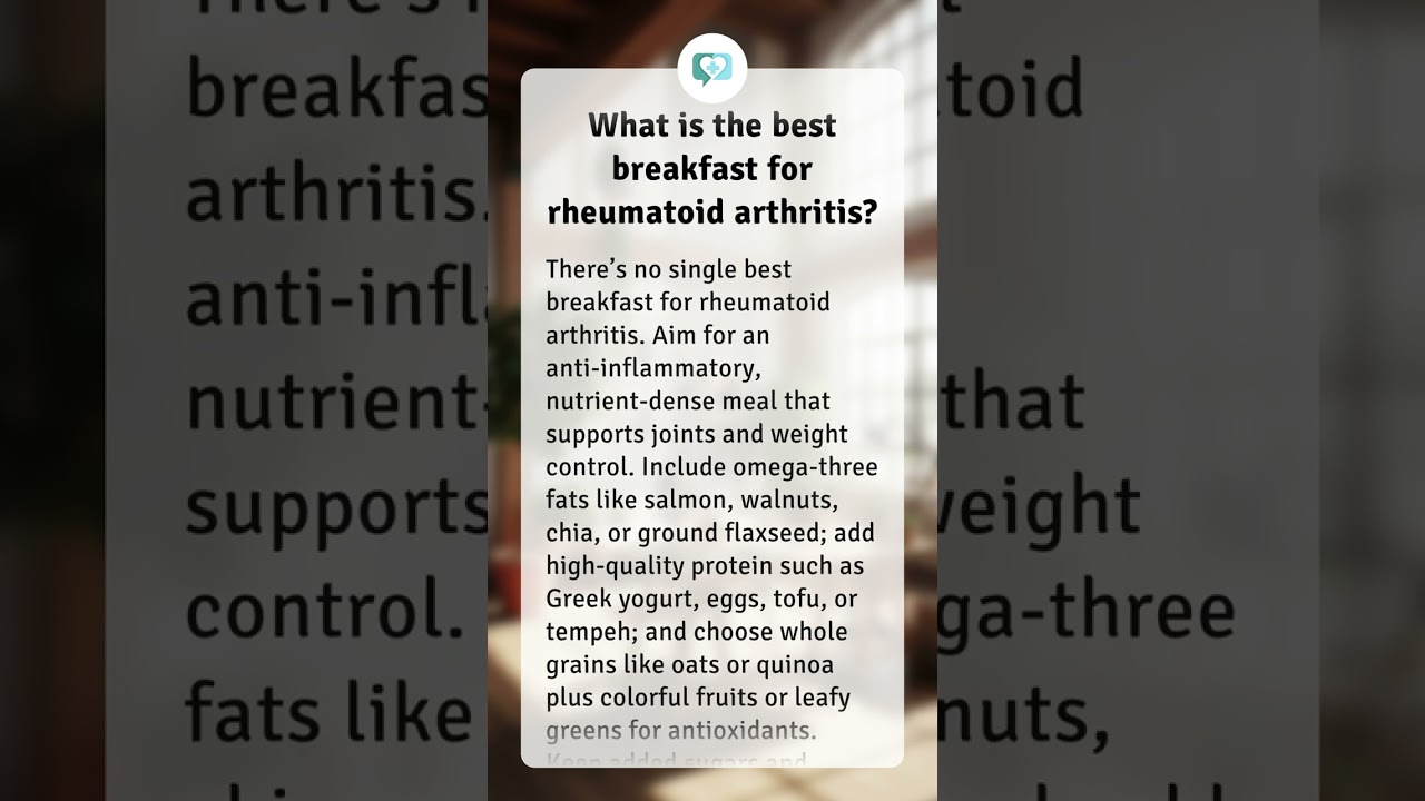 What is the best breakfast for rheumatoid arthritis?