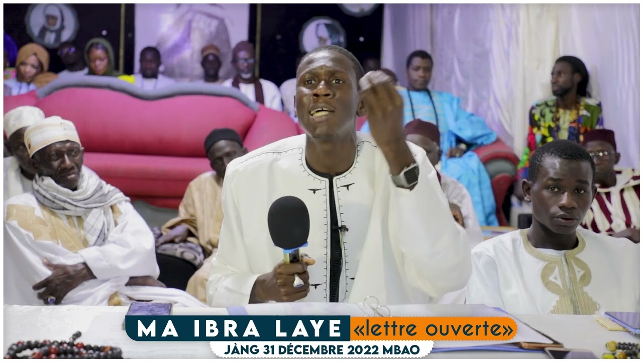 Ma Ibra Laye - waxtaan 31 Décembre 2022 partie 1/2