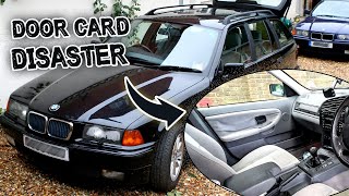 DOOR CARD DISASTER |  BMW E36 3SERIES TOURING 328i RESTORATION | EPISODE #8