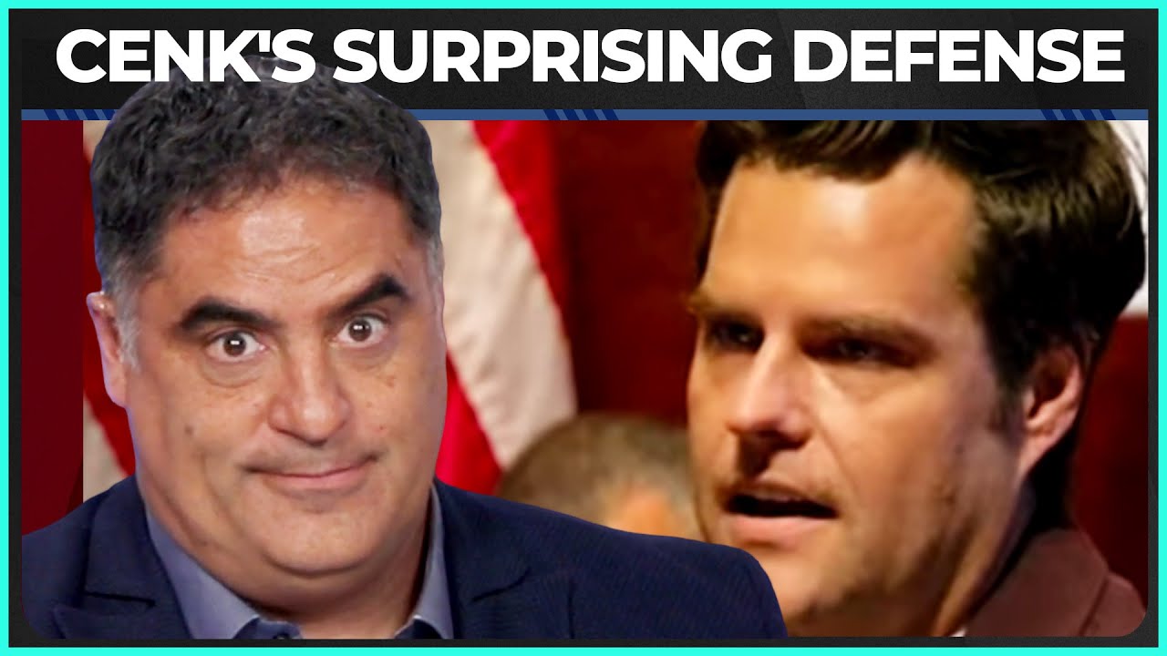 Cenk's SURPRISING DEFENSE of Matt Gaetz