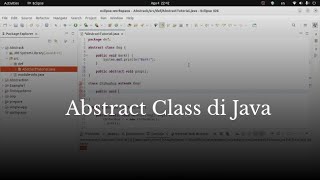 Memahami ABSTRACT Class di JAVA
