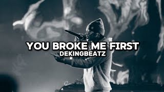 You Broke Me First (Drill Remix) By @dekingbeatz