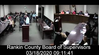[1 of 2] Rankin County, MS Board of Supervisors meeting on date: 03/18/2020