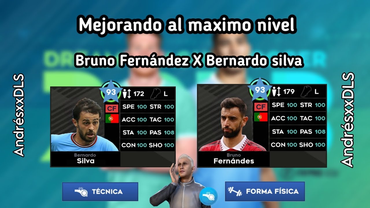 MEJORANDO AL MÁXIMO NIVEL A BERNARDO SILVA Y A BRUNO FERNÁNDEZ EN DLS ...