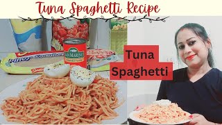 Tuna Spaghetti Recipe | How to make Tuna Spaghetti | Chander Hat TunaSpaghettiRecipe