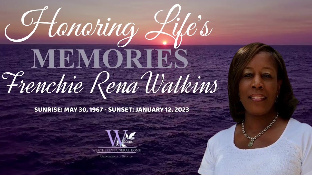 Honoring Life's Memories of Sister Frenchie Rena Watkins - YouTube