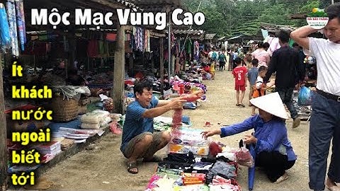 Chợ Chậu Mường Khương Lào Cai - Chợ Phiên Bán Toàn Đồ Lạ Tây Bắc. P37