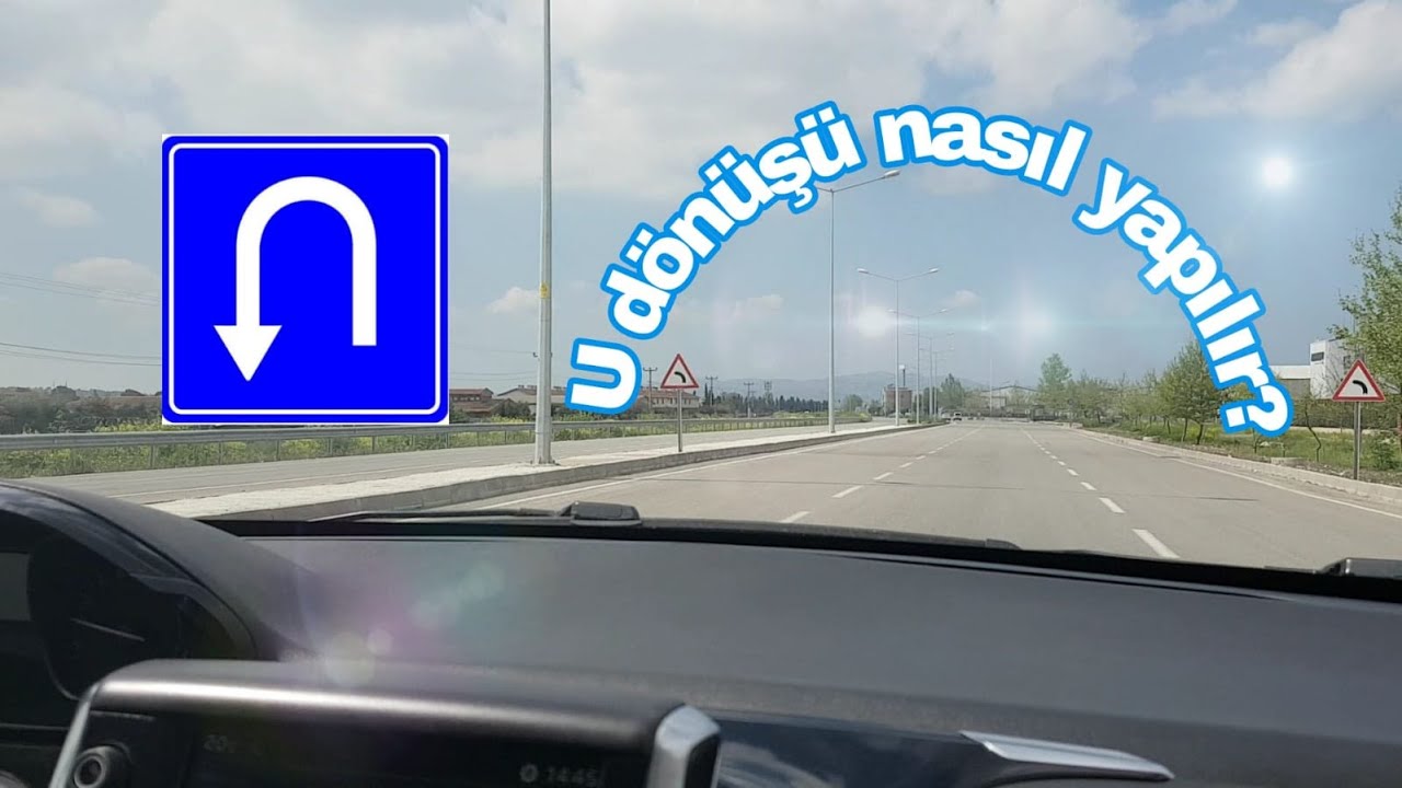 U dönüşü nasıl yapılır? (Yeni Video)