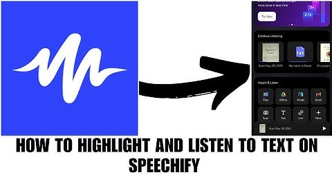 How to highlight and listen to text on Speechify