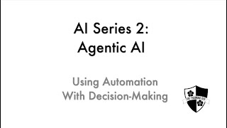 AI Series 2: Agentic AI