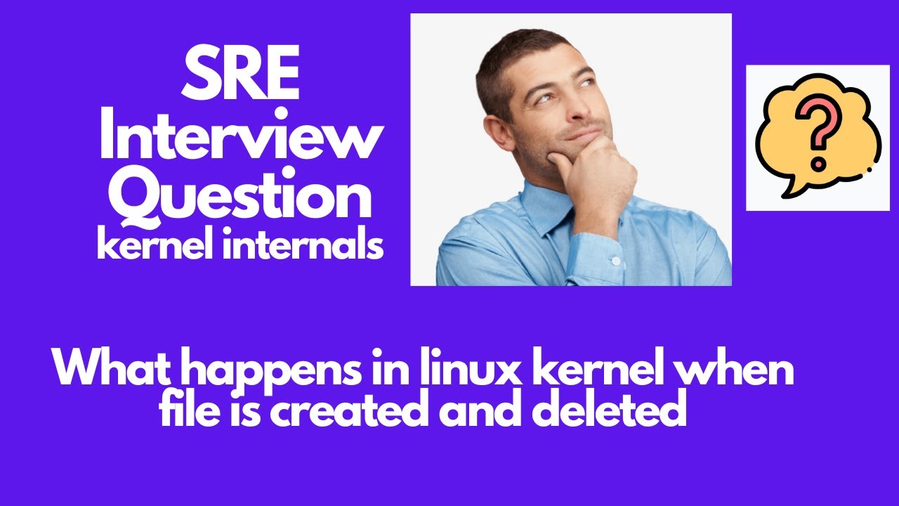 What happens in kernel when file is created and deleted |Interview Question