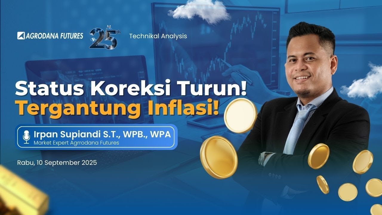 Status Koreksi Turun! Tergantung Inflasi!-Teknikal Analysis 10 September 2025
