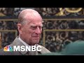 Palace Officials Reveal Funeral Plans For Prince Philip | MSNBC