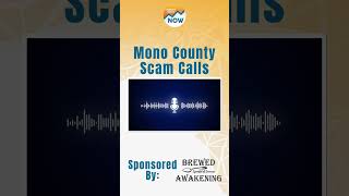 ESN News: July 30th, 2026: Mono County Scam Calls #easternsierra #easternsierranow #localnews #news